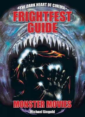 Frightfest Guide To Monster Movies book