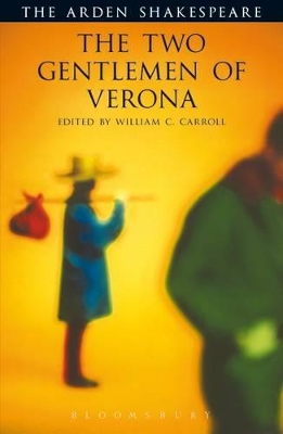 The The Two Gentlemen of Verona by William Shakespeare
