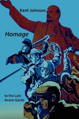 Homage to the Last Avant-Garde book