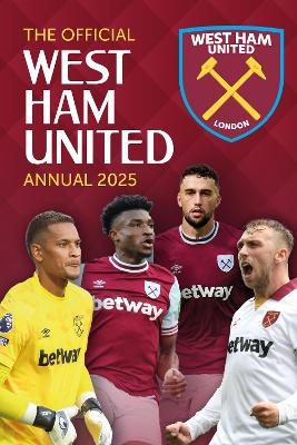 Official West Ham United Annual 2025 book