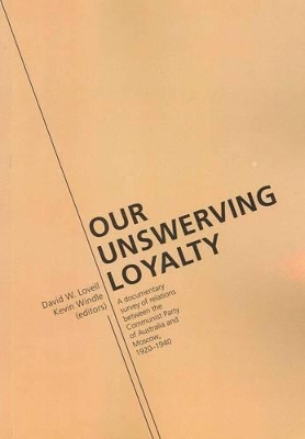 Our Unswerving Loyalty book