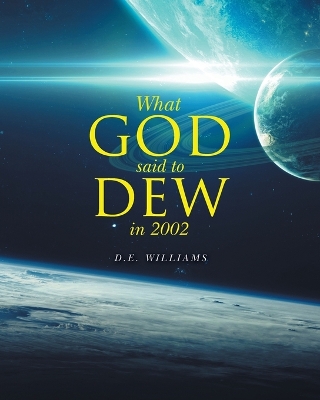 What God Said To Dew in 2002 book