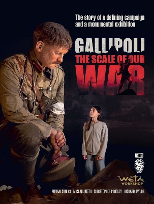 Gallipoli: The Scale of Our War book