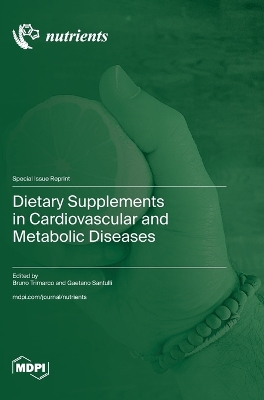 Dietary Supplements in Cardiovascular and Metabolic Diseases book