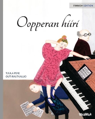 Oopperan hiiri: Finnish Edition of The Mouse of the Opera book