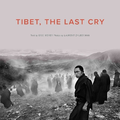Tibet, The Last Cry book