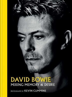 David Bowie: Mixing Memory & Desire book