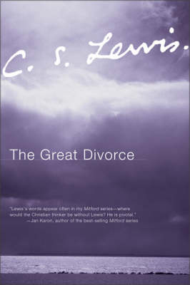 The The Great Divorce by C. S. Lewis