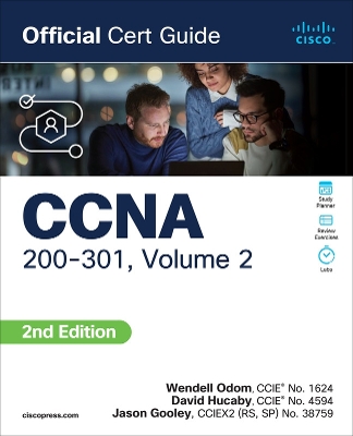 CCNA 200-301 Official Cert Guide, Volume 2 book