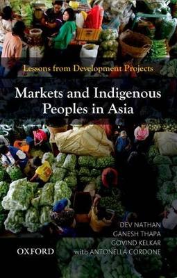 Markets and Indigenous Peoples in Asia book