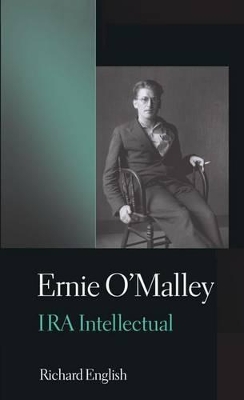 Ernie O'Malley by Richard English