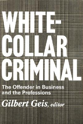 White-collar Criminal book