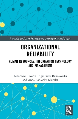 Organizational Reliability: Human Resources, Information Technology and Management book
