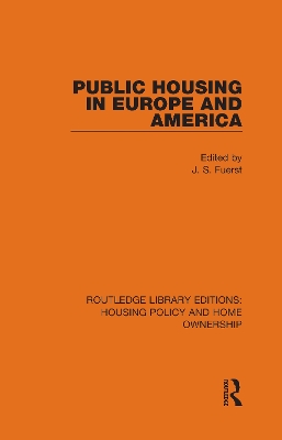Public Housing in Europe and America by J. S. Fuerst
