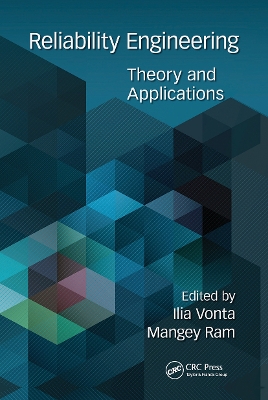 Reliability Engineering: Theory and Applications book