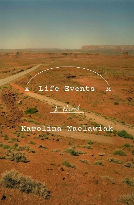 Life Events: A Novel book