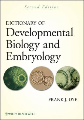 Dictionary of Developmental Biology and Embryology book