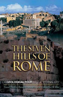 The Seven Hills of Rome by Grant Heiken