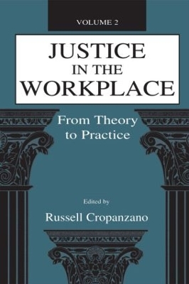 Justice in the Workplace by Russell Cropanzano