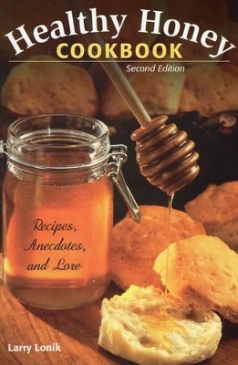 Healthy Honey Cookbook book