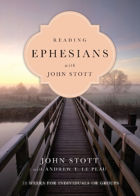 Reading Ephesians with John Stott book