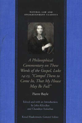 Philosophical Commentary on These Words of the Gospel, Luke 14.23, 