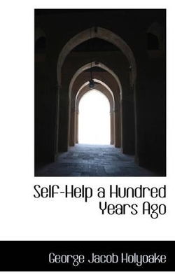 Self-Help a Hundred Years Ago book