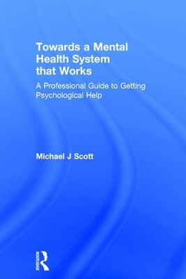 Towards a Mental Health System that Works book