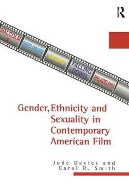 Gender, Ethnicity, and Sexuality in Contemporary American Film by Jude Davies