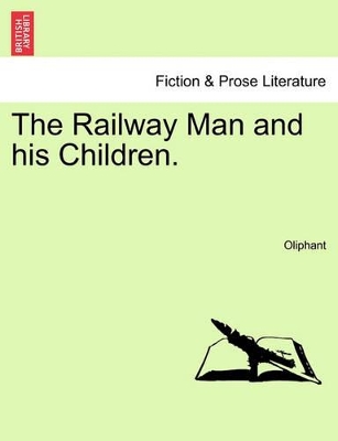 Railway Man and His Children. Vol. II. book