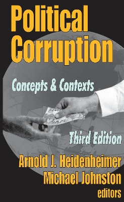 Political Corruption: Concepts and Contexts by Michael Johnston