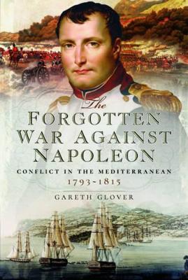 Forgotten War Against Napoleon book
