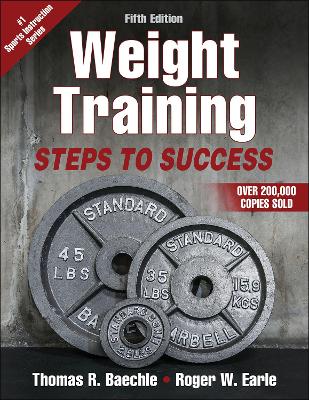 Weight Training: Steps to Success book