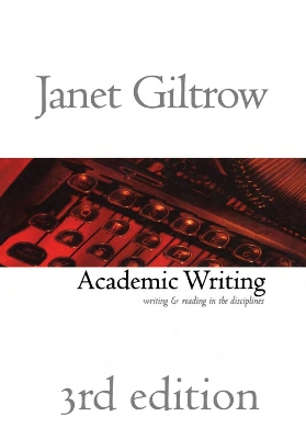Academic Writing by Janet Giltrow