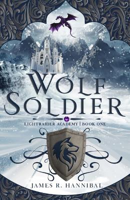 Wolf Soldier: Volume 1 book