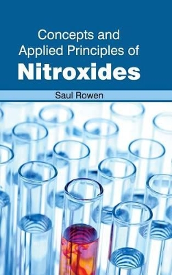 Concepts and Applied Principles of Nitroxides book