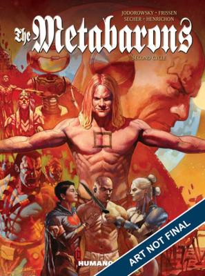 The Metabarons: Second Cycle by Alejandro Jodorowsky