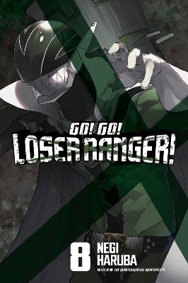 Go! Go! Loser Ranger! 8 book