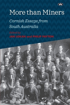 More than Miners: Cornish Essays from South Australia book