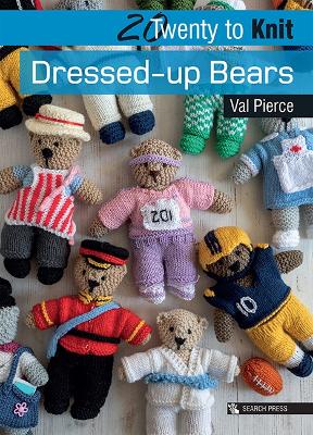 20 to Knit: Dressed-up Bears book