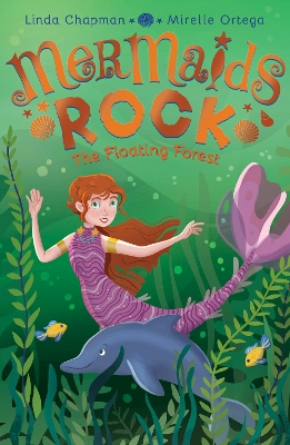 Mermaids Rock: #2 The Floating Forest book