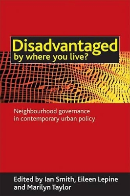 Disadvantaged by where you live? by Ian Smith