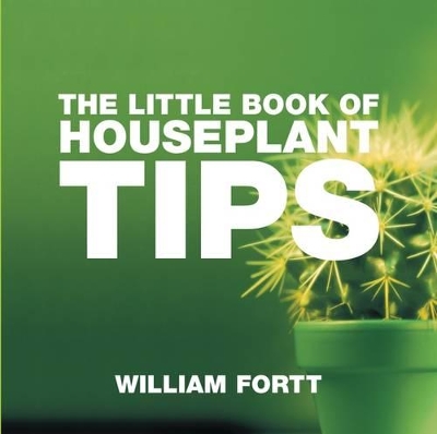 The Little Book of Houseplant Tips book