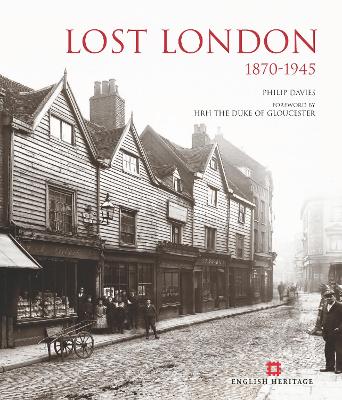 Lost London 1870-1945 book