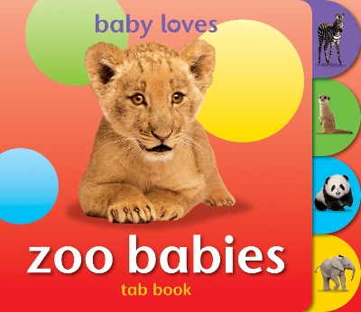 Baby Loves Tab Books: Zoo Babies book