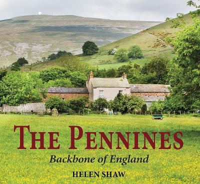 The Pennines: Backbone of England book