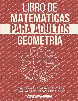 Libro de Matemáticas Para Adultos: Geometría book