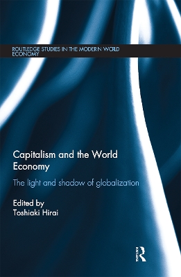Capitalism and the World Economy: The Light and Shadow of Globalization book