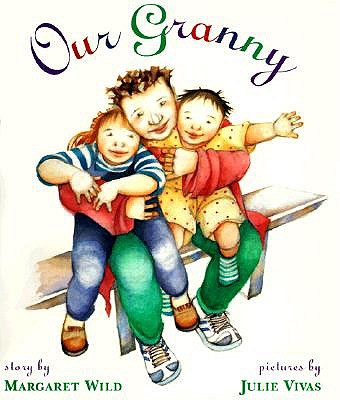 Our Granny by Margaret Wild