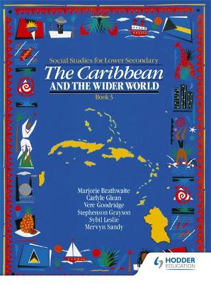 Heinemann Social Studies for Lower Secondary Book 3 - The Caribbean and the Wider World book